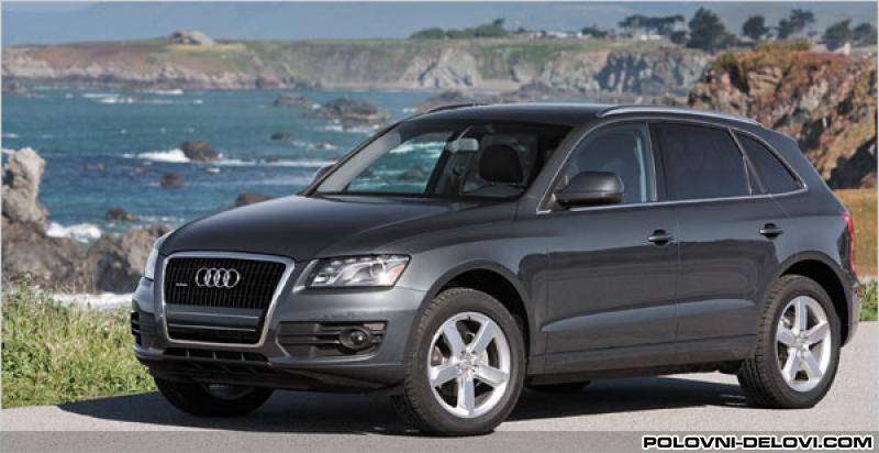 Audi  Q5 2.0-3.0   DELOVI Motor I Delovi Motora