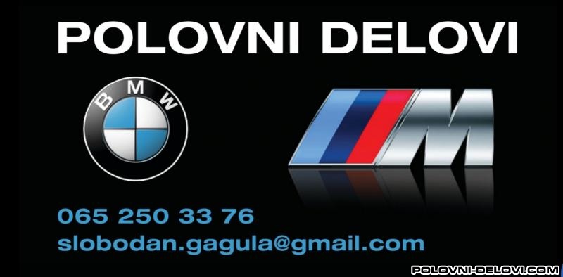 BMW  525 Bmw 525i N52 Kompletan Auto U Delovima