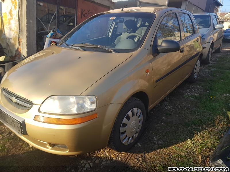 Chevrolet  Aveo I KALOS 1.2 I 1.4 SVI DELOVI