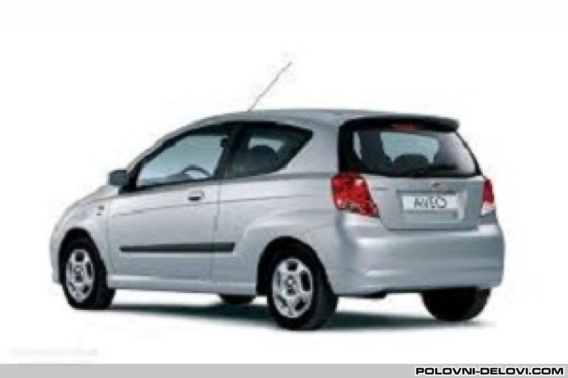 Chevrolet  Aveo I KALOS 1.2 I 1.4 SVI DELOVI