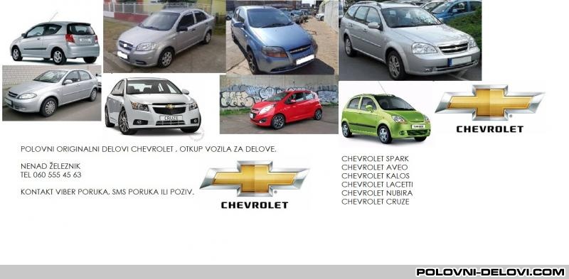 Chevrolet  Aveo Polovni Delovi Kompletan Auto U Delovima
