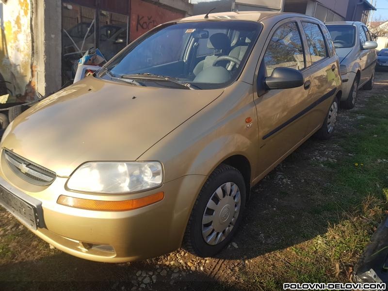 Chevrolet  Kalos 1.2 .1.4 Svi Delovi Razni Delovi