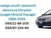 Chrysler  Voyager Grand Voyager Kompletan Auto U Delovima