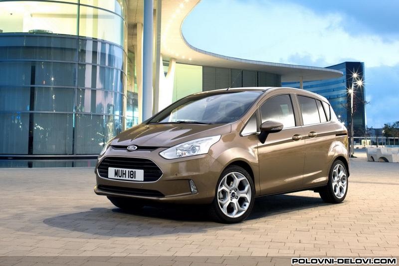 Ford  B-Max  Kompletan Auto U Delovima