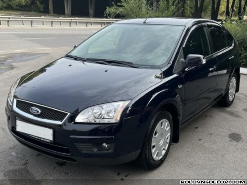 Ford Focus Mk2 1.6i - Kompletan Auto U Delovima