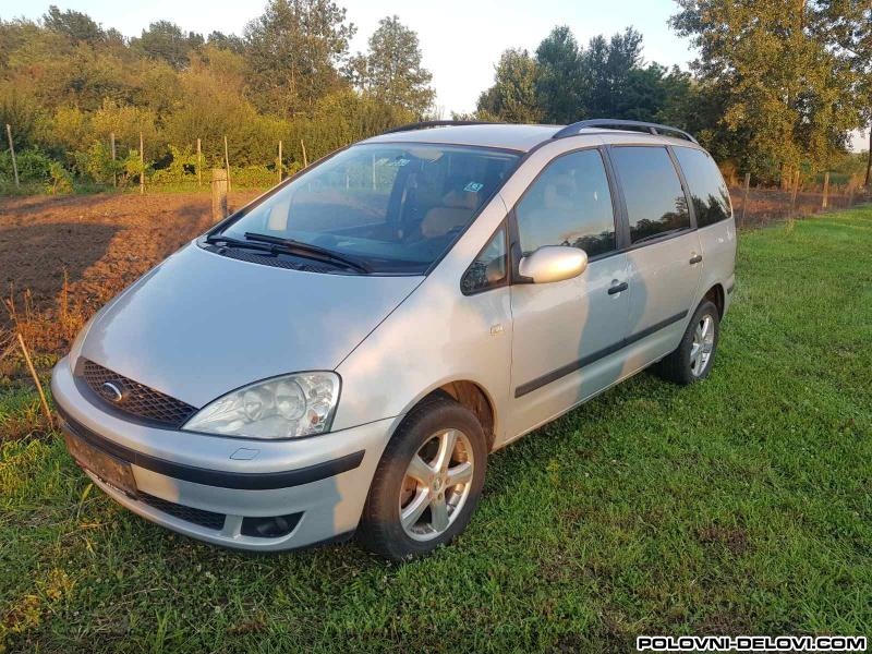 Ford  Galaxy Delovi Najpovoljnije Kompletan Auto U Delovima