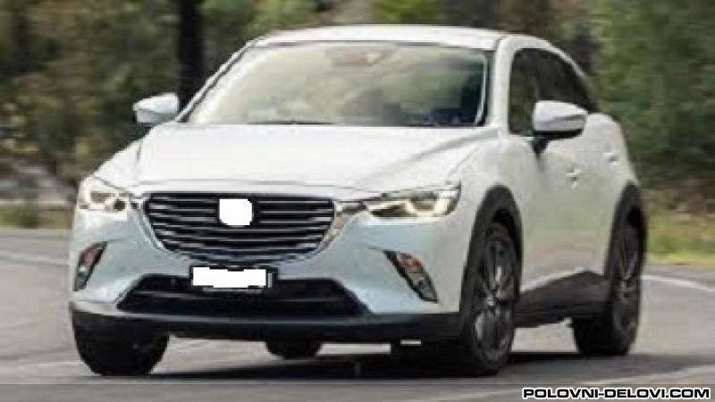 Mazda  CX 3 NOVI NAVEDENI DELOVI Karoserija