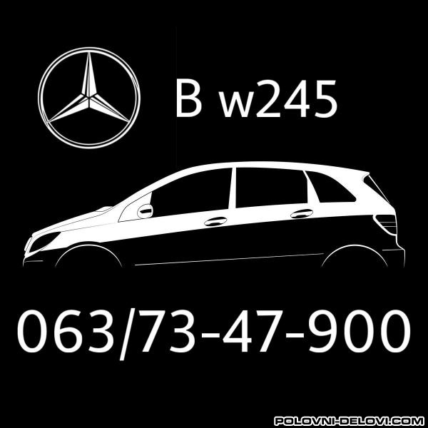 Mercedes  B 150 .B170.A180.A200. Kompletan Auto U Delovima