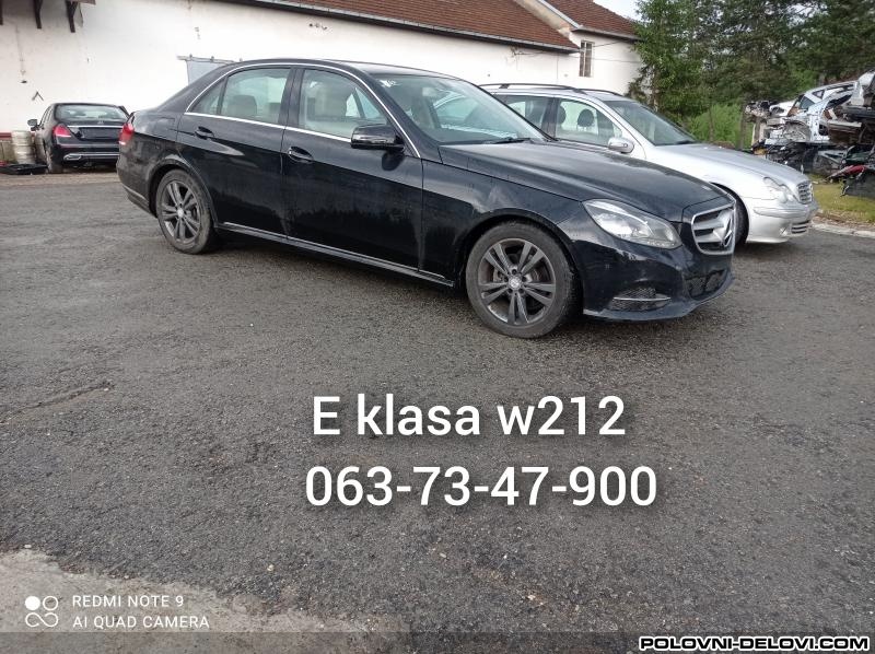 Mercedes  E 200 .E220.E250.E350... Kompletan Auto U Delovima