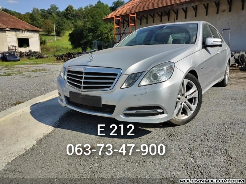 Mercedes  E 200 .E220.E250.E350... Kompletan Auto U Delovima