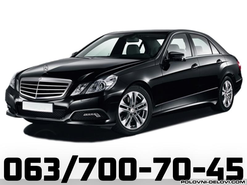 Mercedes  E 250 W211 W212 W213 Kompletan Auto U Delovima