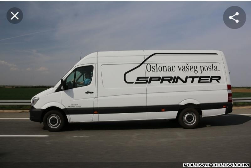 Mercedes  Sprinter 906 315.313.316.310 Kompletan Auto U Delovima