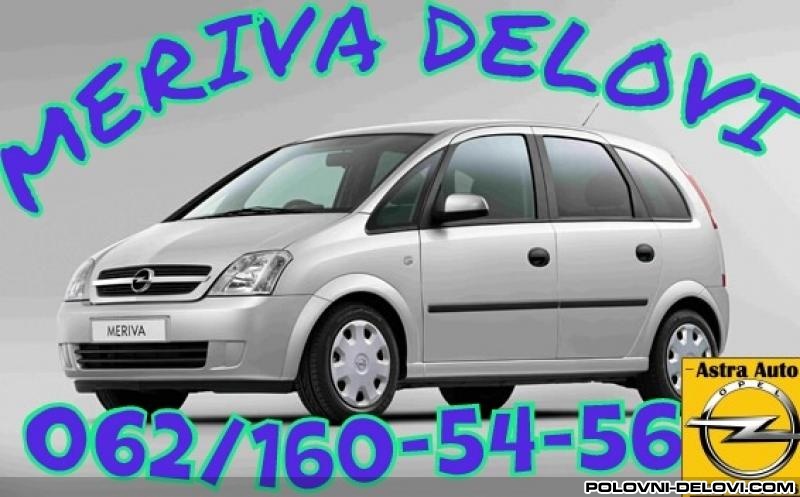 OPEL MERIVA A DELOVI 