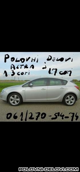 Opel  Astra J 1.3 1.7cdti Kompletan Auto U Delovima