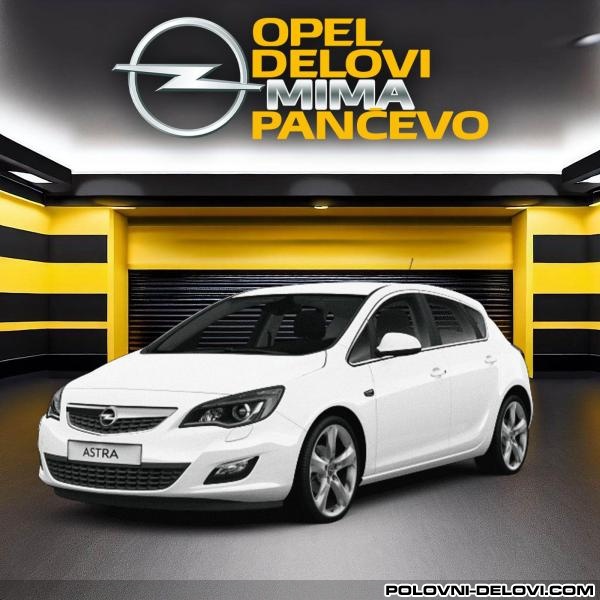 Opel  Astra J Kompletan Auto U Delovima