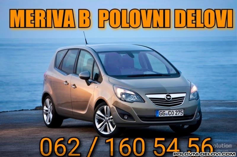 Opel  Meriva Meriva B Kompletan Auto U Delovima