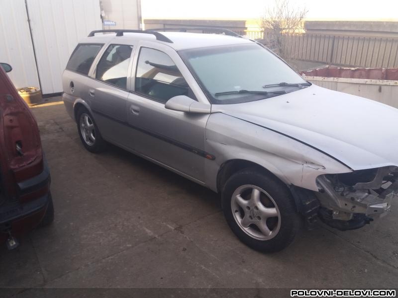 Opel  Vectra 1.8 16v 1.6 16v 2.0d Kompletan Auto U Delovima