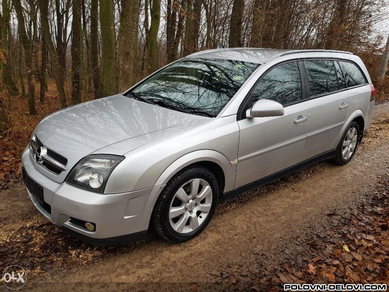 Opel  Vectra C Kompletan Auto U Delovima