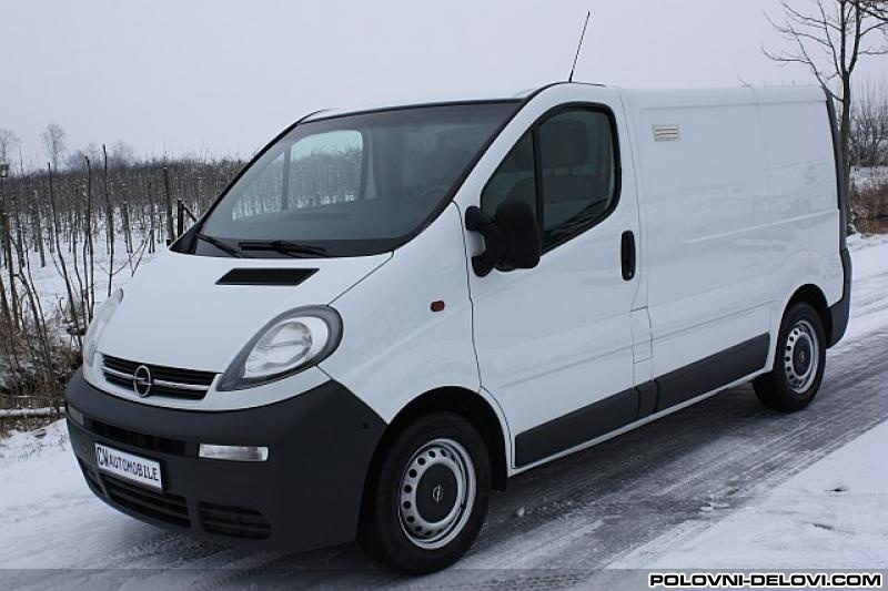 Opel  Vivaro 1.9cdti 2.5cdti Kompletan Auto U Delovima