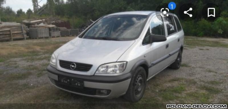 Opel  Zafira 1.8 16v Kompletan Auto U Delovima