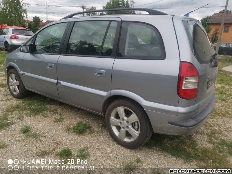 Opel  Zafira 2.0 Dti  Kompletan Auto U Delovima
