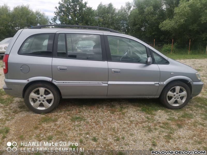 Opel  Zafira 2.0 Dti  Kompletan Auto U Delovima