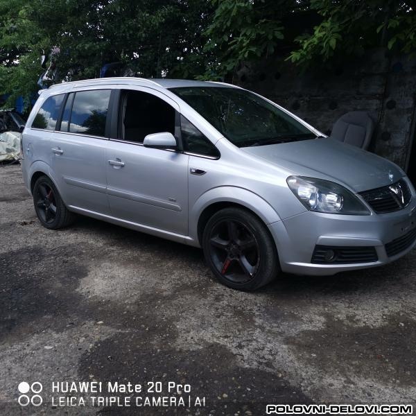 Opel  Zafira B 1.8xer  Kompletan Auto U Delovima