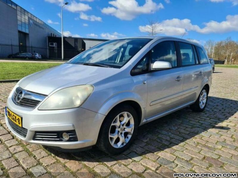 Opel  Zafira B 1.9 Cdti 06god  Kompletan Auto U Delovima