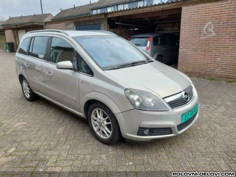 Opel  Zafira B 1.9 Cdti  Kompletan Auto U Delovima