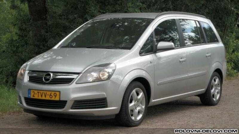 Opel  Zafira B 1.9 Cdti Kompletan Auto U Delovima