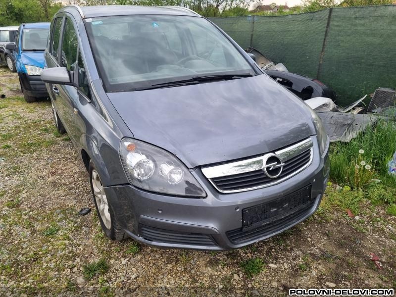 Opel  Zafira B 1.9cdti Kompletan Auto U Delovima