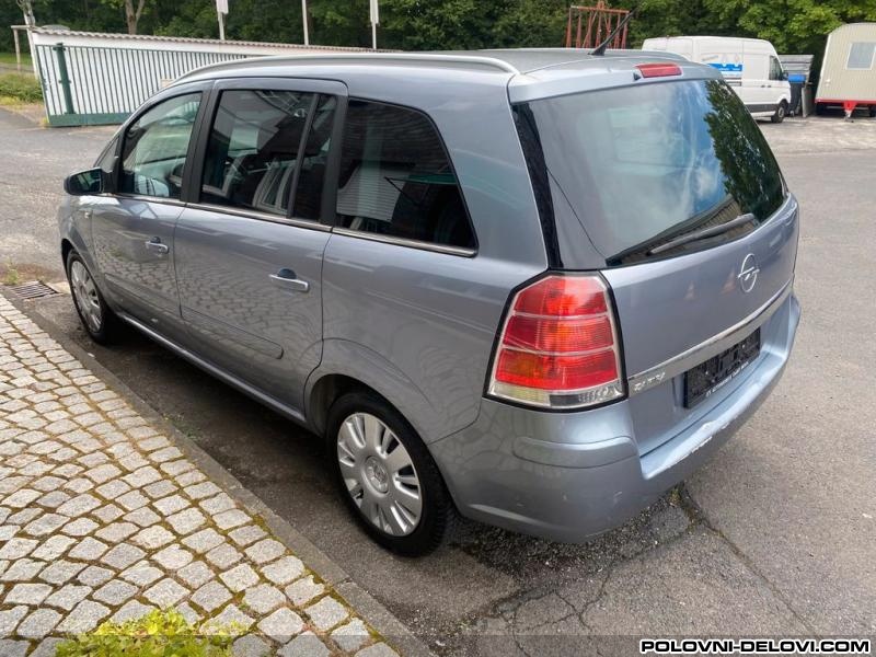 Opel  Zafira B 1.9cdti Kompletan Auto U Delovima