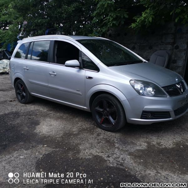 Opel  Zafira B 1.9cdti Kompletan Auto U Delovima