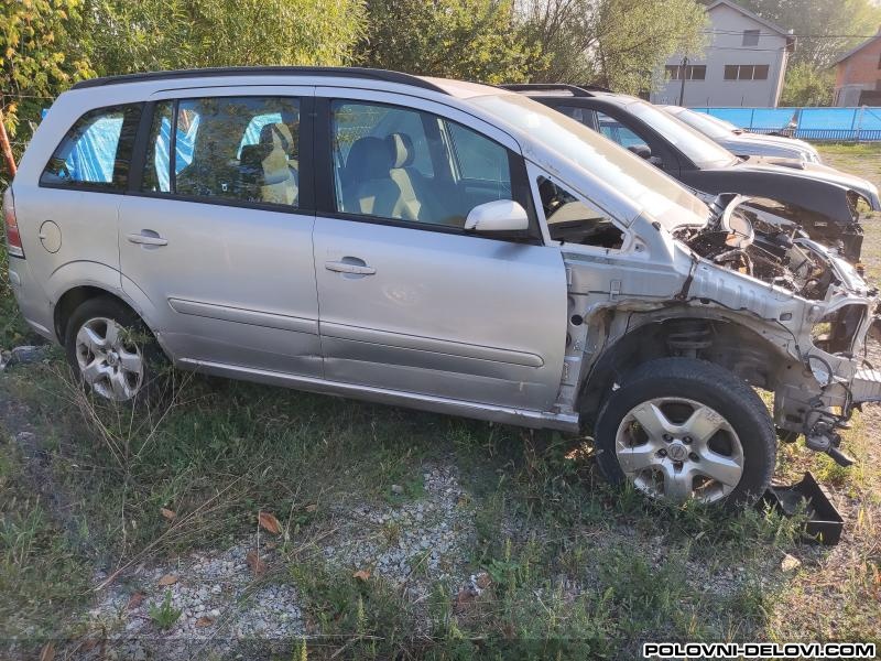 Opel  Zafira B 1.9cdti Z157 Kompletan Auto U Delovima