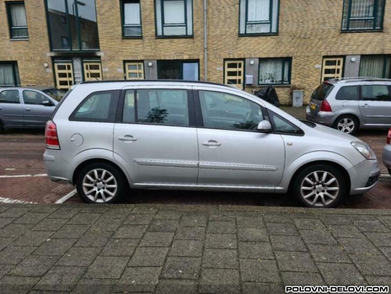 Opel  Zafira B 1.9cdti... Kompletan Auto U Delovima