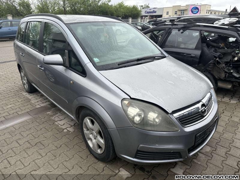 Opel  Zafira B Kompletan Auto U Delovima