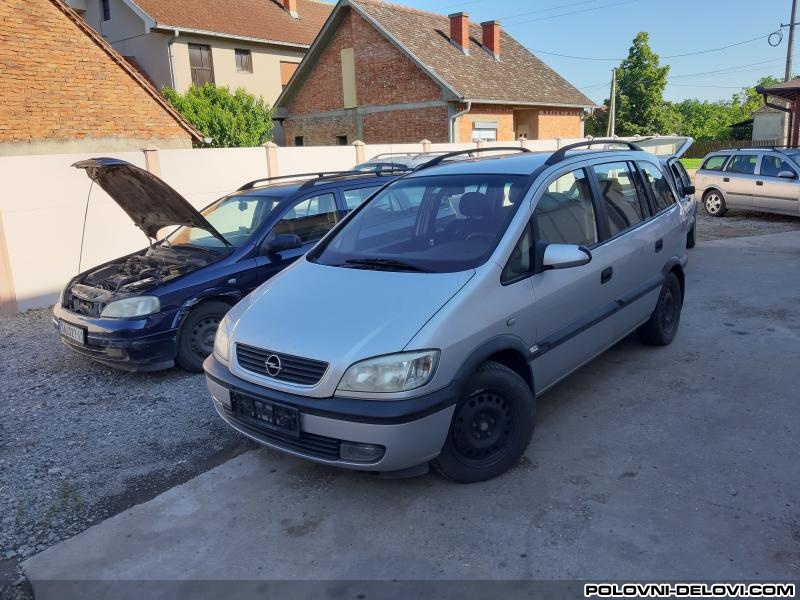 Opel  Zafira Dizel.benzin Kompletan Auto U Delovima