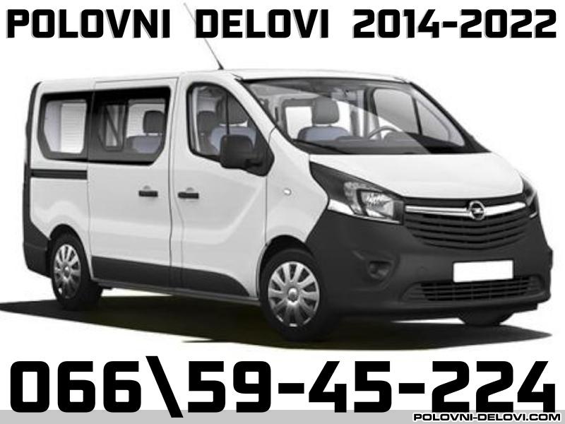 POLOVNI DELOVI Opel  Vivaro B 14-19
