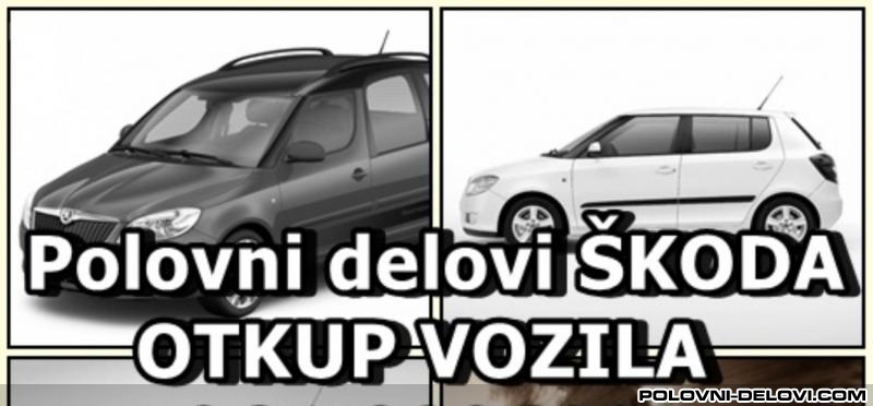 Skoda  Fabia  Razni Delovi