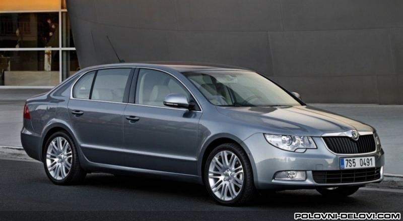 Skoda  Superb  Kompletan Auto U Delovima