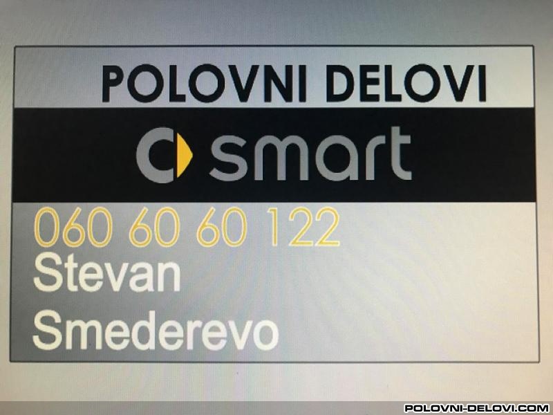 Smart  ForTwo 450-600-700-800 Kompletan Auto U Delovima