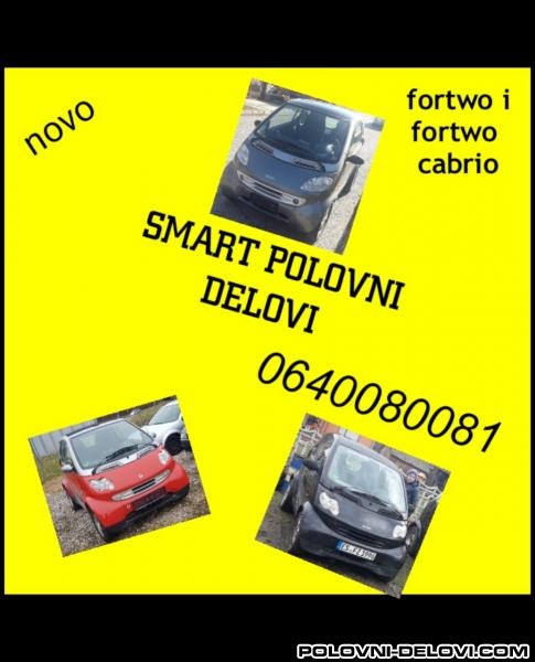 Smart  ForTwo  Kompletan Auto U Delovima