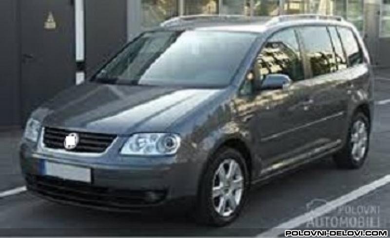 Volkswagen  Touran 03-07 Novi Delovi Karoserija